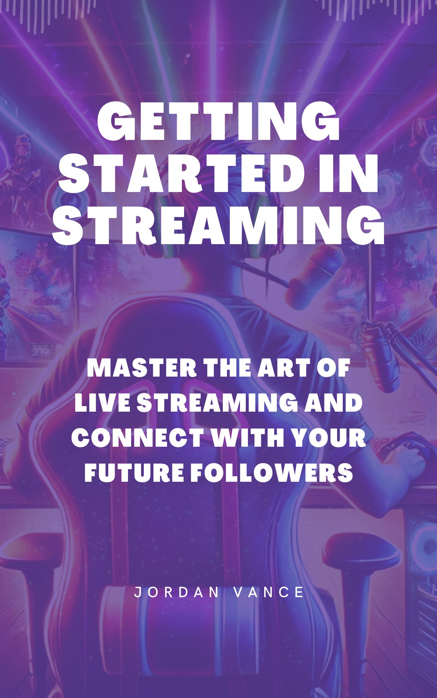 Getting Started in Streaming